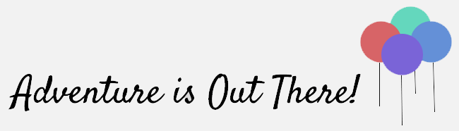 Adventure is Out There!